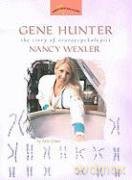 Gene Hunter: The Story of Neuropsychologist Nancy Wexler (Women's Adventures in Science (Joseph Henry Press)) - Adele Glimm [KSIĄŻKA]