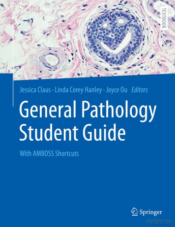 General Pathology Student Guide: With AMBOSS Shortcuts - Jessica Claus [KSIĄŻKA]