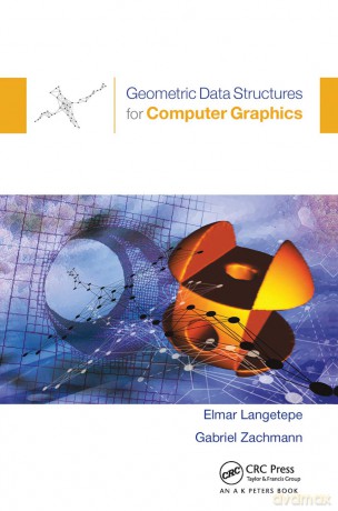 Geometric Data Structures for Computer Graphics - Elmar Langetepe [KSIĄŻKA]