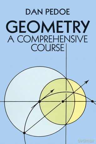 Geometry: A Comprehensive Course (Dover Books on MaTHEMA 1.4tics) - Dan Pedoe [KSIĄŻKA]