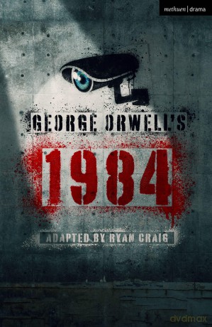 George Orwell's 1984 (Modern Plays) - Ryan Craig [KSIĄŻKA]