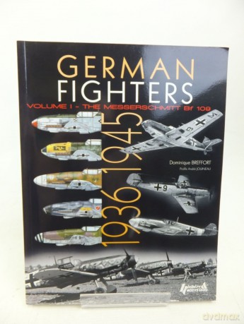 German Fighters Vol. 1: 1936-1945 - Dominique Breffort [KSIĄŻKA]