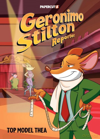Geronimo Stilton Reporter Vol. 17: Top Model Thea (Geronimo Stilton Reporter Graphic Novels) - Geronimo Stilton [KSIĄŻKA]