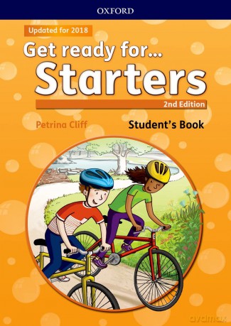 Get ready for... Starters: Student's Book with downloadable audio: Maximize chances of exam success with Get ready for...Starters, Movers and Flyers! - Petrina Cliff [KSIĄŻKA]