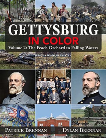 Gettysburg in Color: Volume 2: The Peach Orchard to Falling Waters - Patrick Brennan [KSIĄŻKA]