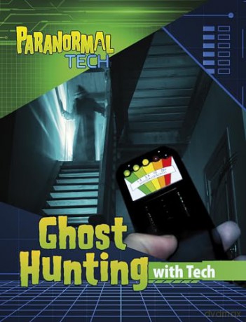 Ghost Hunting with Tech (Paranormal Tech) - Mae Respicio [KSIĄŻKA]