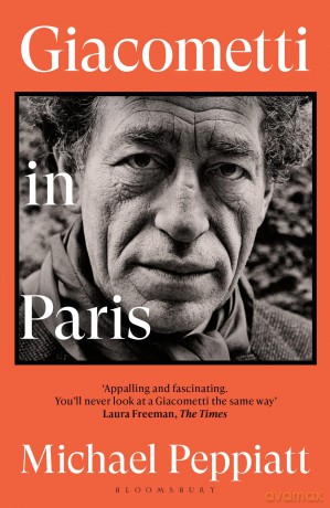 Giacometti in Paris - Michael Peppiatt [KSIĄŻKA]