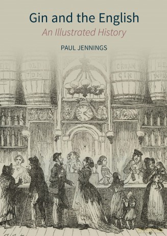 Gin and the English: An Illustrated History (Historic England) - Paul Jennings [KSIĄŻKA]