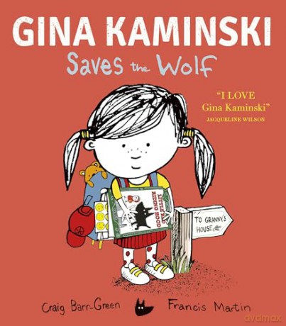Gina Kaminski Saves the Wolf (Gina Kaminski, 1) - Craig Barr-Green [KSIĄŻKA]