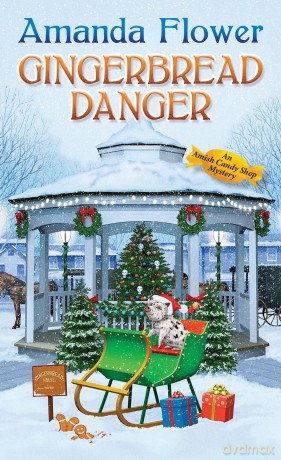 Gingerbread Danger (Amish Candy Shop Mystery) - Amanda Flower [KSIĄŻKA]