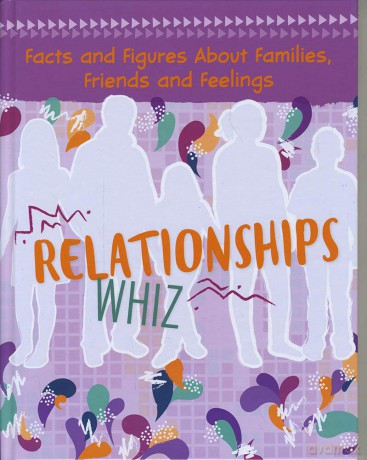 Girlology: Relationships Whiz: Facts and Figures About Families, Friends and Feelings - Elizabeth Raum [KSIĄŻKA]
