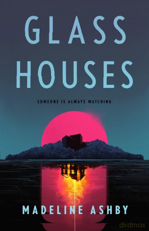 Glass Houses - Madeline Ashby [KSIĄŻKA]