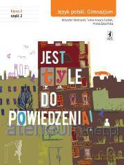 J.Polski GIM 2/2 Jest tyle do powiedzenia [KSIĄŻKA]