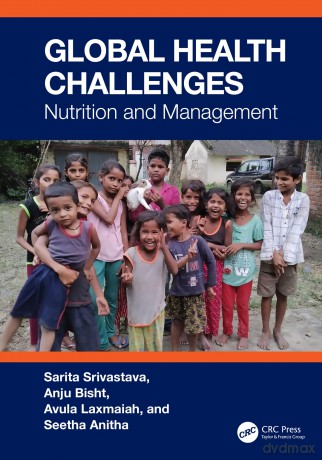 Global Health Challenges: Nutrition and Management - Sarita Srivastava [KSIĄŻKA]