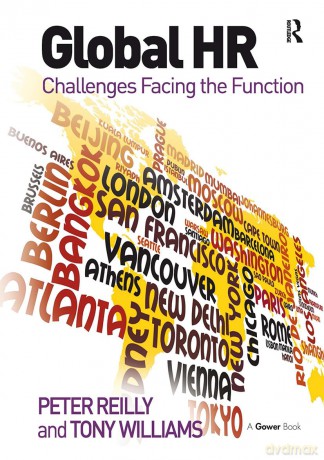 Global HR: Challenges Facing the Function - Peter Reilly [KSIĄŻKA]