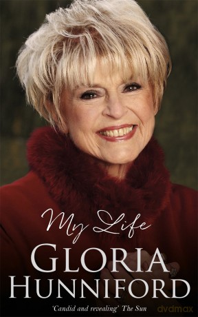 Gloria Hunniford: My Life - The Autobiography - Gloria Hunniford [KSIĄŻKA]