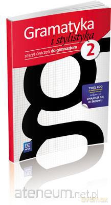 J.polski GIM Gramatyka i Stylistyka 2 ćw. 2012 [KSIĄŻKA]