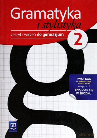 J.polski GIM Gramatyka i Stylistyka 2 ćw. 2012 [KSIĄŻKA]