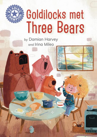 Goldilocks Met Three Bears: Independent reading Purple 8 (Reading Champion) - Damian Harvey [KSIĄŻKA]
