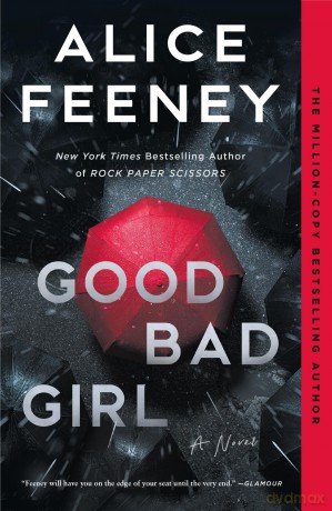 Good Bad Girl - Alice Feeney [KSIĄŻKA]