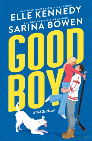 Good Boy: An Enemies to Lovers Hockey Romance (WAGs 1) - Elle Kennedy [KSIĄŻKA]