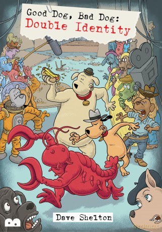 Good Dog, Bad Dog: Double Identity - Dave Shelton [KOMIKS]