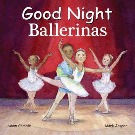 Good Night Ballerinas (Good Night Our World) - Adam Gamble [KSIĄŻKA]