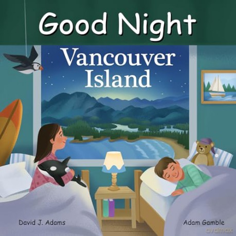 Good Night Vancouver Island (Good Night Our World) - David J. Adams [KSIĄŻKA]