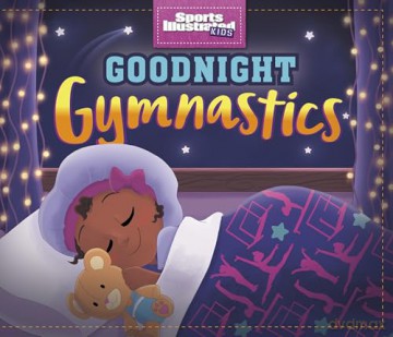 Goodnight Gymnastics (Sports Illustrated Kids Bedtime Books) - Mandy R. Marx [KSIĄŻKA]