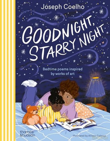 Goodnight, Starry Night: Bedtime poems inspired by works of art - Joseph Coelho [KSIĄŻKA]