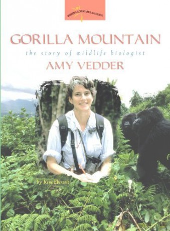 Gorilla Mountain: The Story of Wildlife Biologist Amy Vedder (Women's Adventures in Science (Joseph Henry Press)) - Rene Ebersole [KSIĄŻKA]