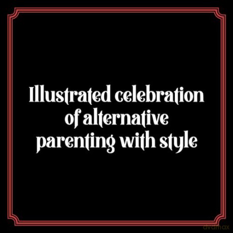 Goth Parenting: The Dark Joys of Raising Baby Bats - Casey Gilly [KSIĄŻKA]