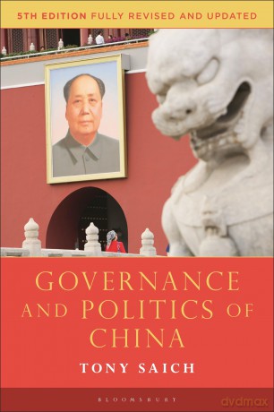 Governance and Politics of China (Comparative Government and Politics) - Tony Saich [KSIĄŻKA]