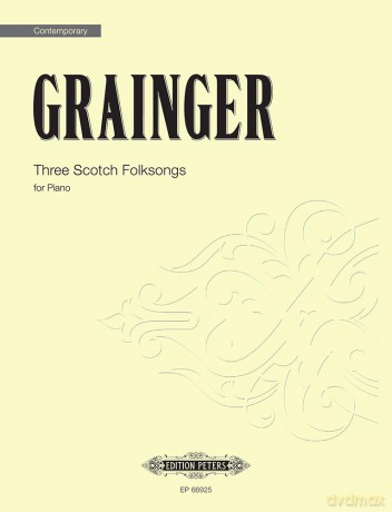 Grainger: Scotch Folksongs (Piano Solo)(EP66925) - Percy Grainger [KSIĄŻKA]