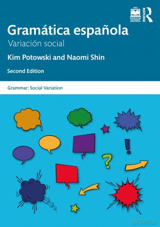 Gramática espanola: Variación social (Grammar: Social Variation) - Kim Potowski [KSIĄŻKA]