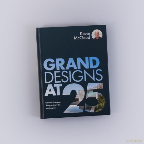 Grand Designs at 25: Game-changing designs from the iconic series - Kevin McCloud [KSIĄŻKA]
