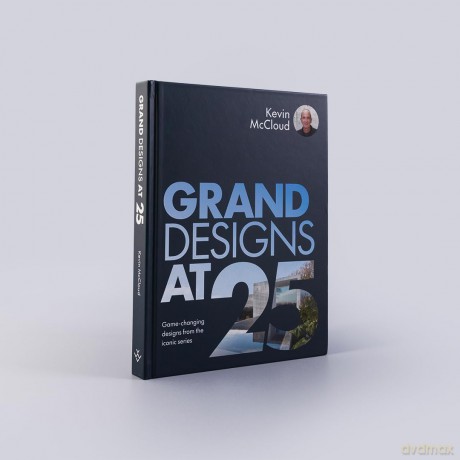 Grand Designs at 25: Game-changing designs from the iconic series - Kevin McCloud [KSIĄŻKA]