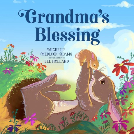 Grandma's Blessing - Michelle Medlock Adams [KSIĄŻKA]