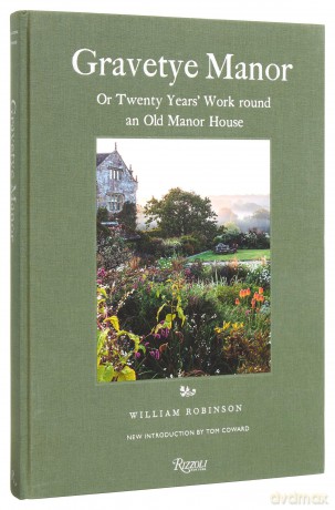 Gravetye Manor: 20 Years' Work round an Old Manor House - William Robinson [KSIĄŻKA]