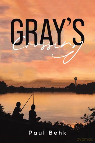 Gray's Crossing - Paul Behk [KSIĄŻKA]