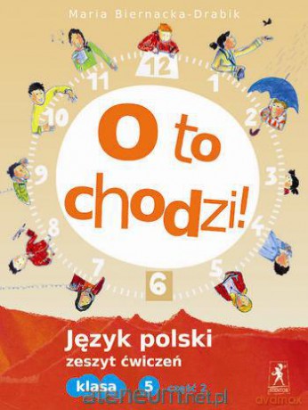 J.Polski SP O to chodzi! 5/2 ćw NPP [KSIĄŻKA]