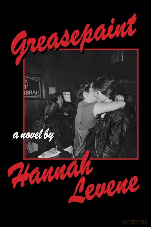 Greasepaint - Hannah Levene [KSIĄŻKA]