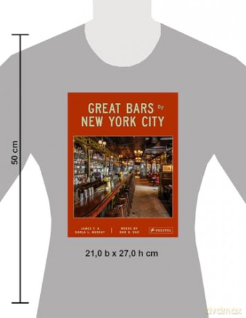 Great Bars of New York City: 30 of Manhattan's Favorite Storied Drinking Establishments - James and Karla Murray [KSIĄŻKA]