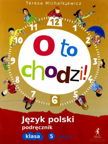 J.Polski SP O to chodzi! 5/2 podr NPP [KSIĄŻKA]