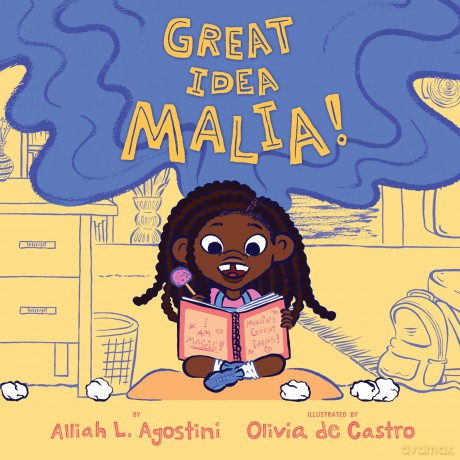 Great Idea Malia! - Alliah L. Agostini [KSIĄŻKA]
