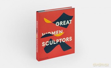 Great Women Sculptors - Phaidon Editors [KSIĄŻKA]