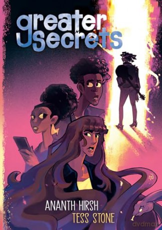 Greater Secrets: (A Graphic Novel) - Ananth Hirsh [KOMIKS]