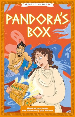 Greek Classics: Pandora's Box (Easy Classics): 3 (The Greek Mythology Children's Collection: Gods, Mortals and Monsters) - Stella Tarakson [KSIĄŻKA]