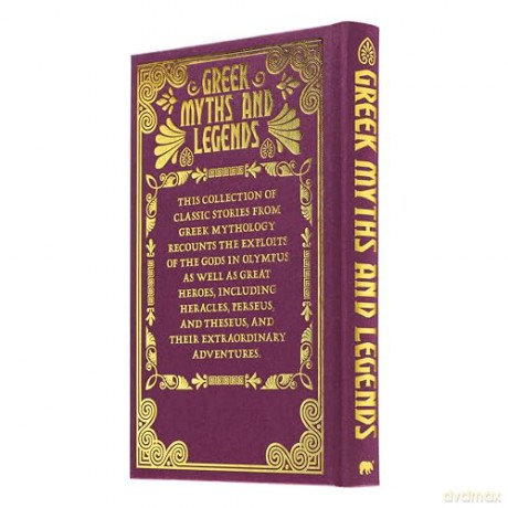 Greek Myths and Legends: Tales of the Gods and Heroes of Ancient Greece (Collectible Myths and Legends) - Emilie K. Baker [KSIĄŻKA]