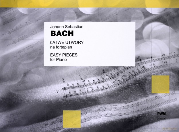 J.S. Bach. Łatwe utwory na fortepian [KSIĄŻKA]